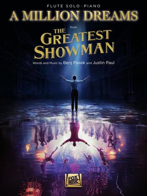 cover image of A Million Dreams (from the Greatest Showman) Flute with Piano Accompaniment Sheet Music